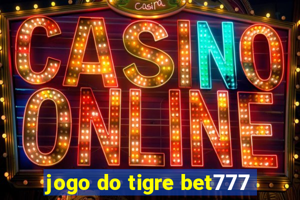 jogo do tigre bet777